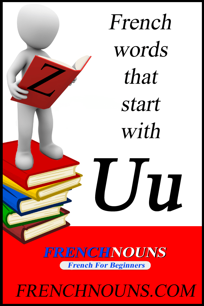 french-words-that-start-with-u-frenchnouns