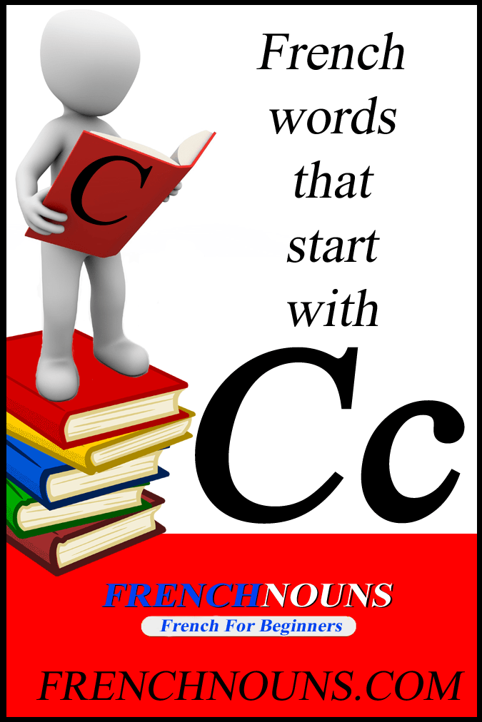 french-words-that-start-with-c-frenchnouns